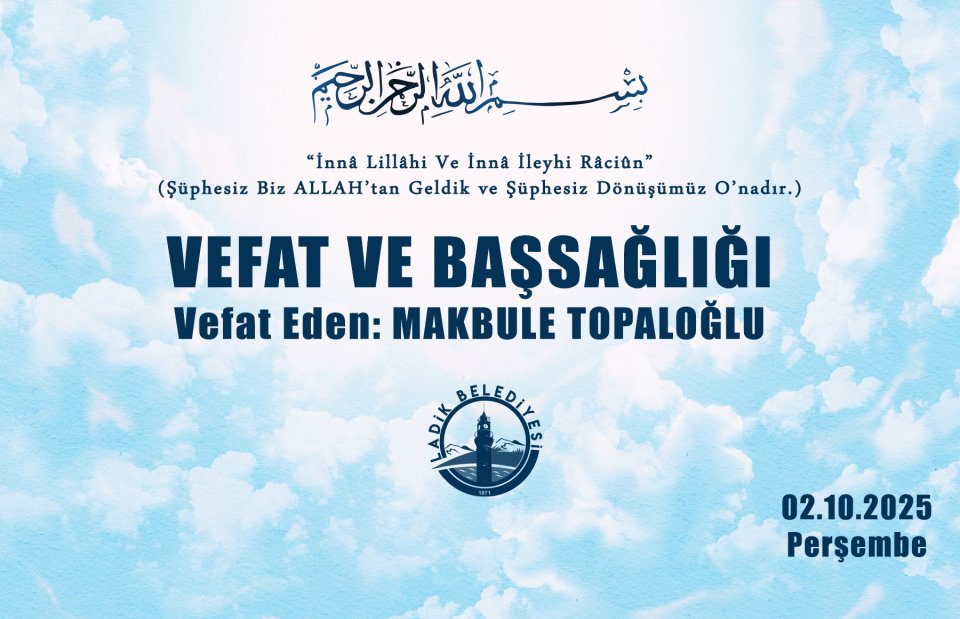 Vefat Eden: Makbule Topaloğlu