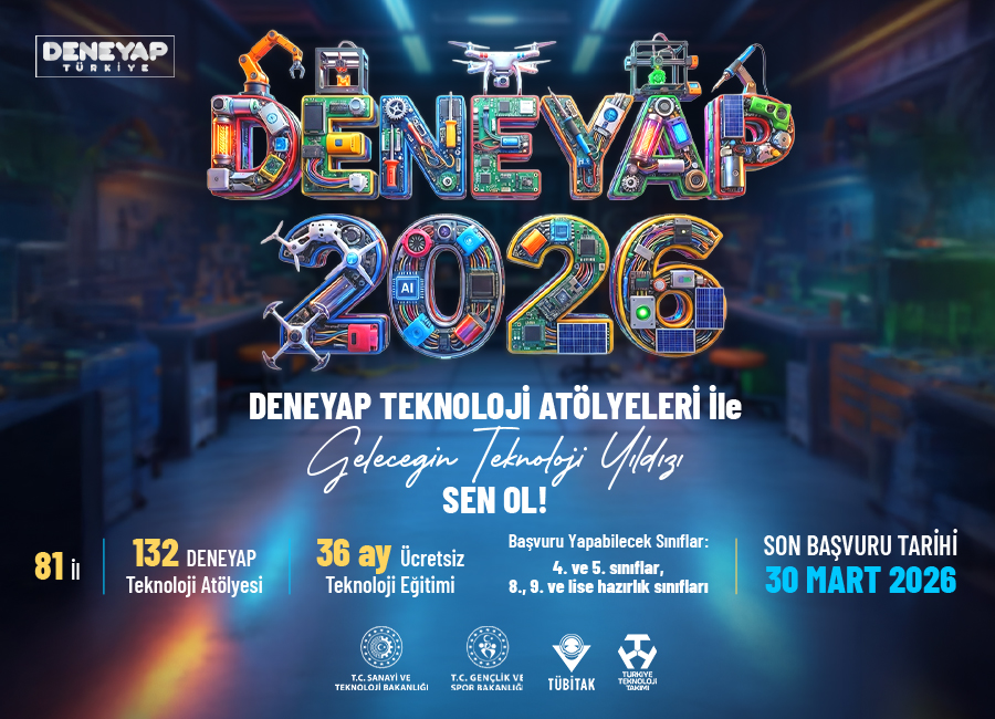 DENEYAP Teknoloji Atölyeleri’nde Geleceğin Teknoloji Yıldızları için Başvurular Devam Ediyor!