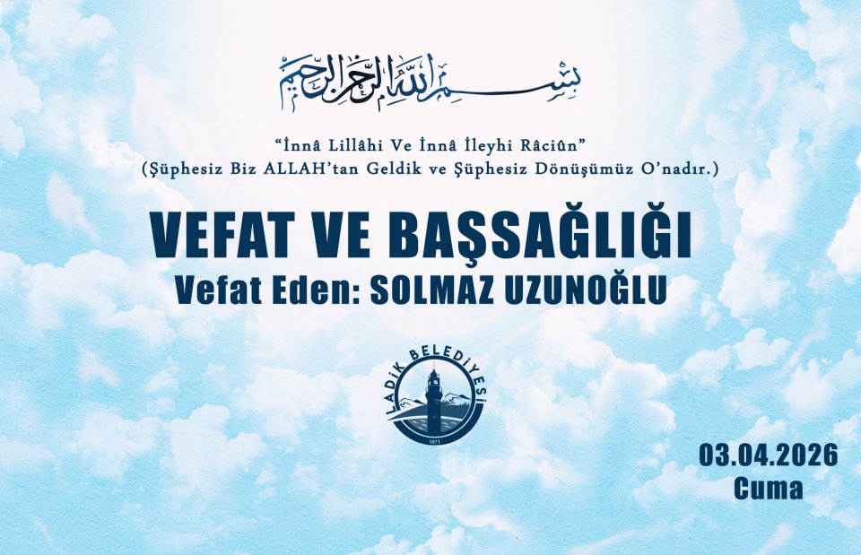 Vefat Eden: SOLMAZ UZUNOĞLU