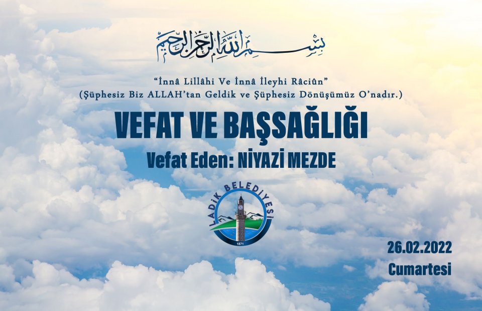 Vefat Eden: Niyazi MEZDE