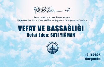 Vefat Eden: SATI YIĞMAN