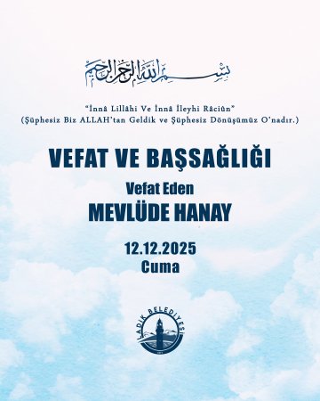 Vefat Eden: MEVLÜDE HANAY
