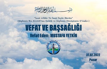 Vefat Eden: Mustafa YETKİN