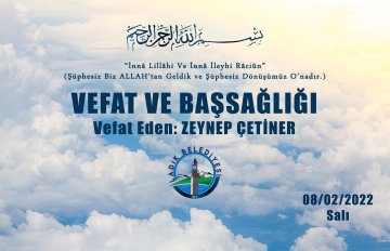 Vefat Eden: Zeynep ÇETİNER